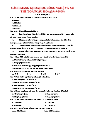 55 Câu trắc nghiệm Lịch sử 12 - Bài 10 Cách mạng khoa học công nghệ và xu thế toàn cầu hóa
